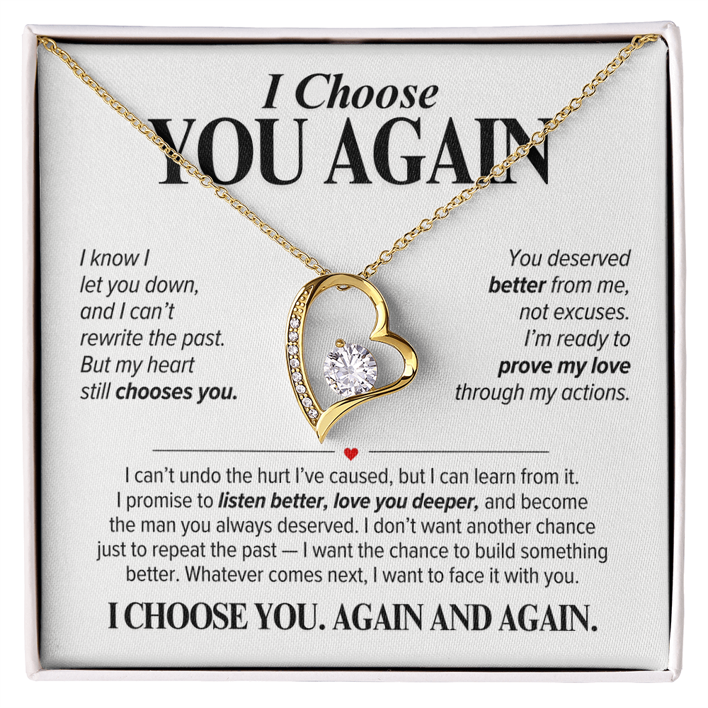 I Choose You Again Necklace for Her – Heart Second Chance Apology Gift