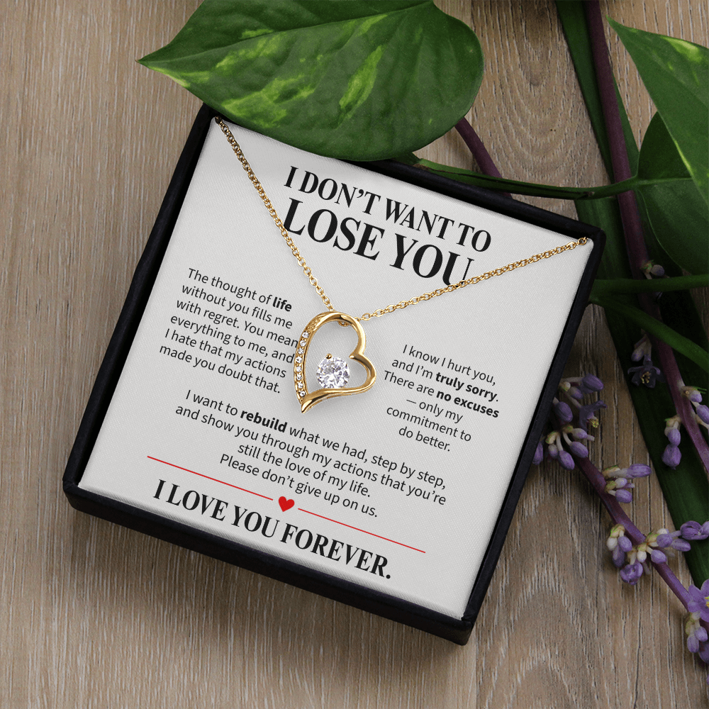 I Don't Want to Lose You Necklace for Her – I'm Sorry Heart Apology Gift