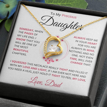 To My Precious Daughter " Someday When The Pages Of My Life End" Love Dad | Forever Love Necklace - Charming Family Gift