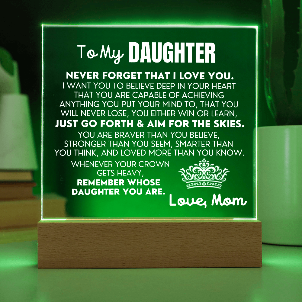 To My Daughter "Never Forget That I Love You" | From Mom | Acrylic Lamp ❤️ AC50DM