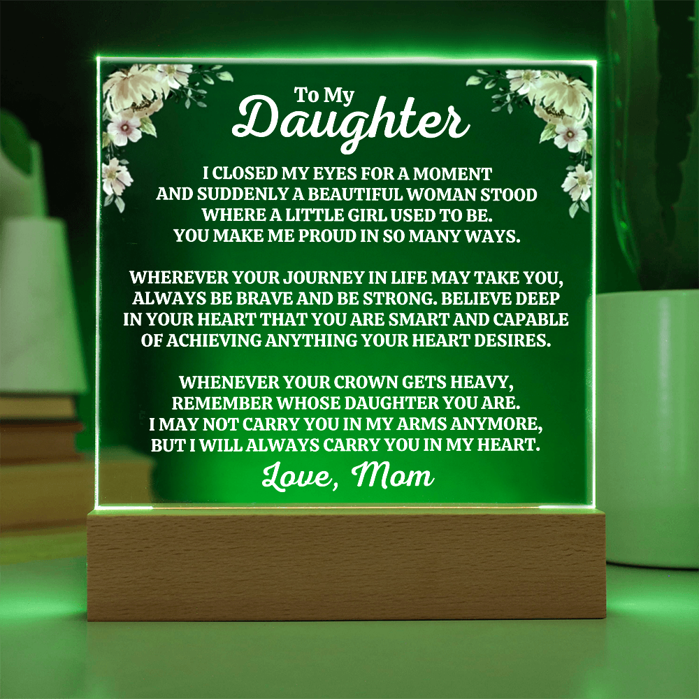To My Daughter | Love Mom | "You Make Me Proud" Acrylic Plaque - AC06
