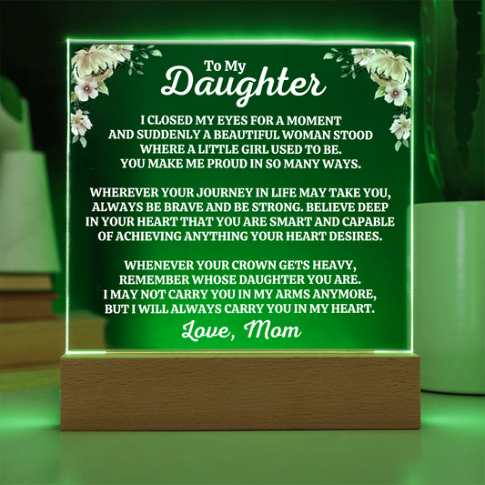 To My Daughter | Love Mom | "You Make Me Proud" Acrylic Plaque - AC06