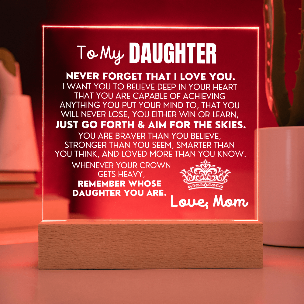 To My Daughter "Never Forget That I Love You" | From Mom | Acrylic Lamp ❤️ AC50DM