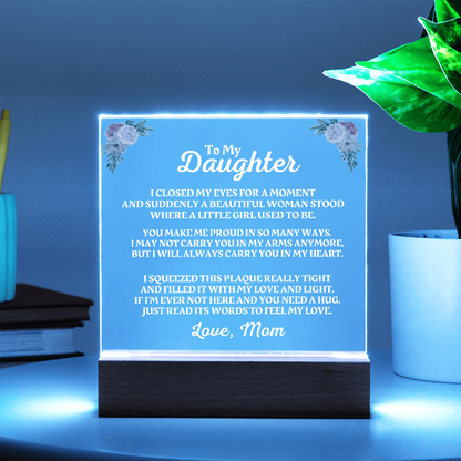 To My Daughter | Love Mom | "You Make Me Proud" Acrylic Plaque - AC05