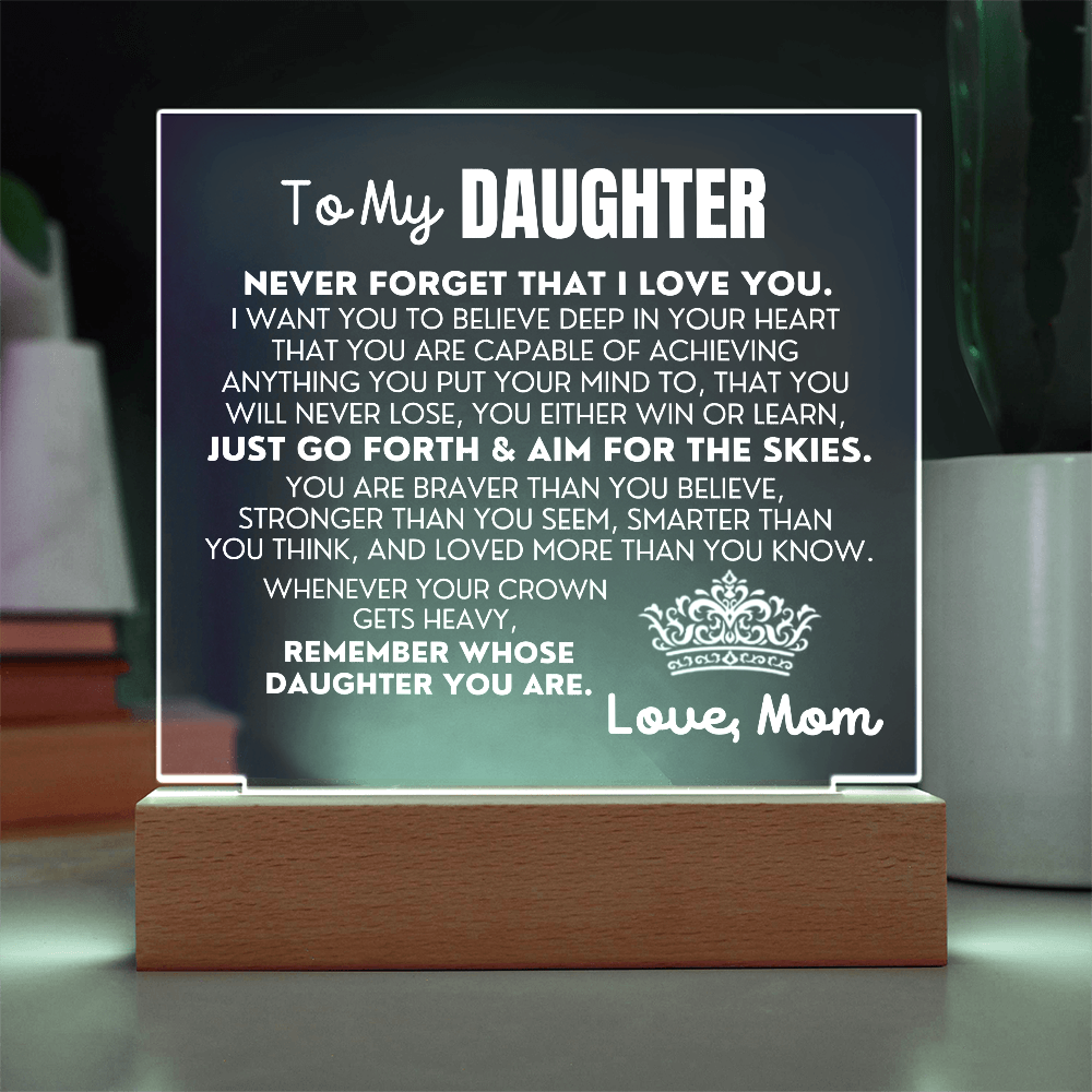 To My Daughter "Never Forget That I Love You" | From Mom | Acrylic Lamp ❤️ AC50DM