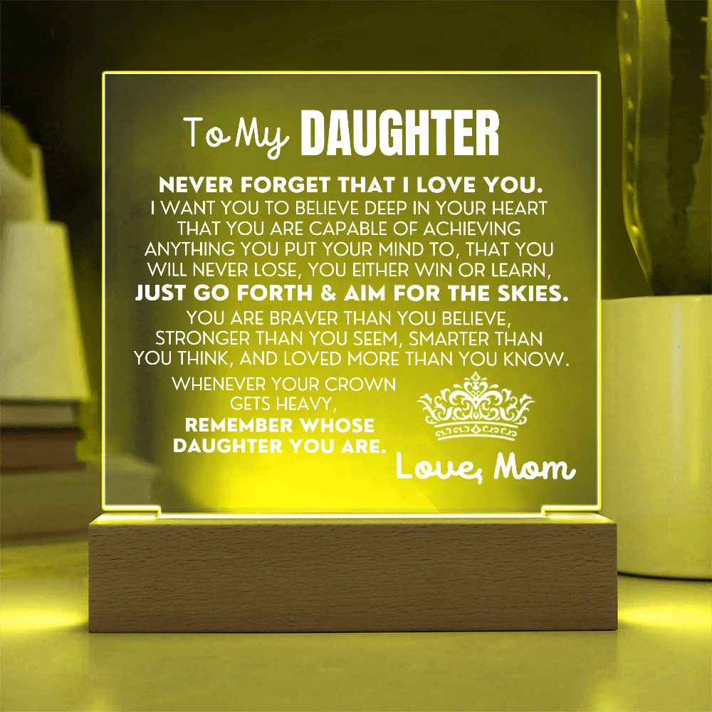 To My Daughter "Never Forget That I Love You" | From Mom | Acrylic Lamp ❤️ AC50DM