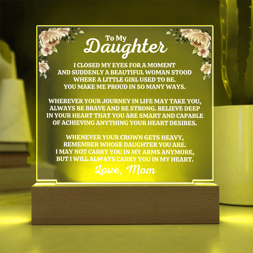To My Daughter | Love Mom | "You Make Me Proud" Acrylic Plaque - AC06