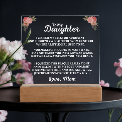 To My Daughter | Love Mom | "You Make Me Proud" Acrylic Plaque - AC05