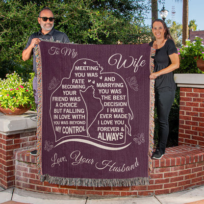 To My Wife - The Day I Met You, My Life Changed - Woven Blanket Gift Set CFG559