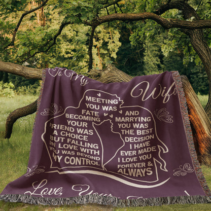 To My Wife - The Day I Met You, My Life Changed - Woven Blanket Gift Set CFG559