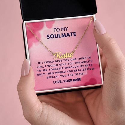 To My Soulmate - Custom Name Necklace - CHARMING FAMILY GIFT