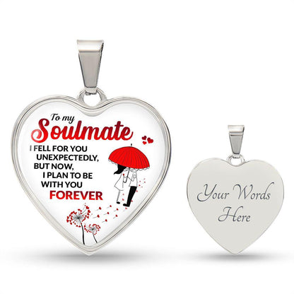 To My Soulmate - I Feel For You Unexpectedly - CHARMING FAMILY GIFT