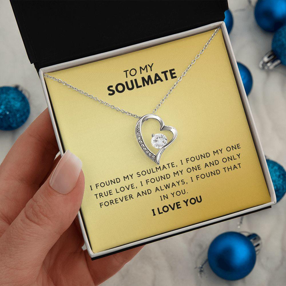 To My Soulmate - I Found My Soulmate - CHARMING FAMILY GIFT