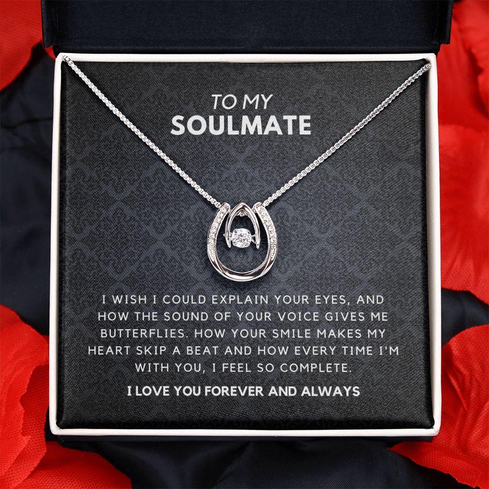 To My Soulmate - I Love you Forever - CHARMING FAMILY GIFT