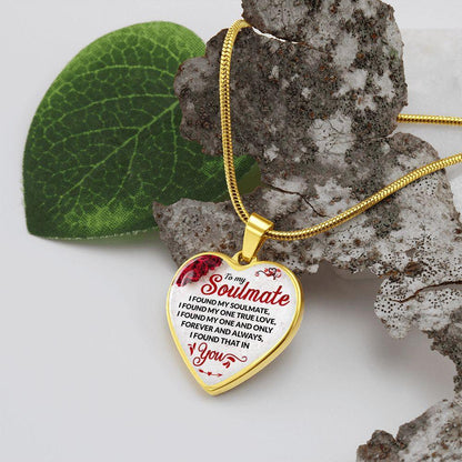 To My Soulmate - I found My Soulmate Great Valentine's Day Gift - CHARMING FAMILY GIFT